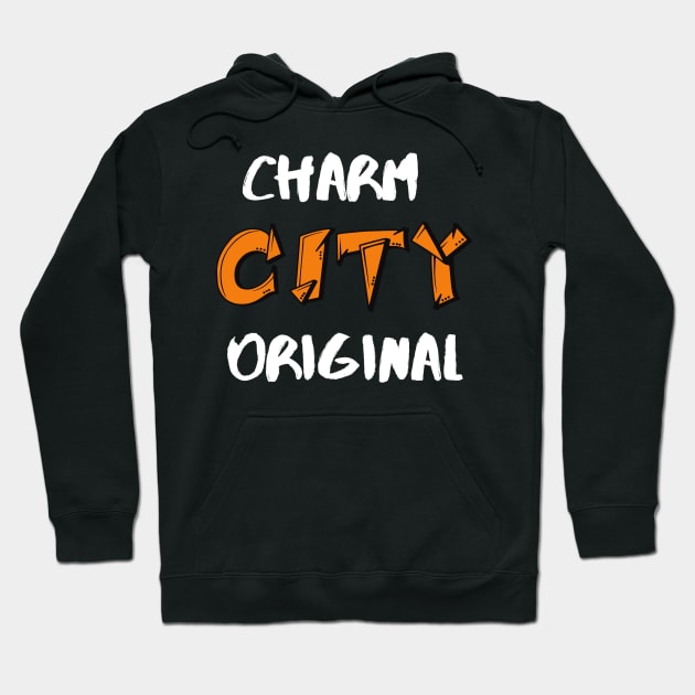 CHARM CITY ORIGINAL DESIGN Hoodie by The C.O.B. Store